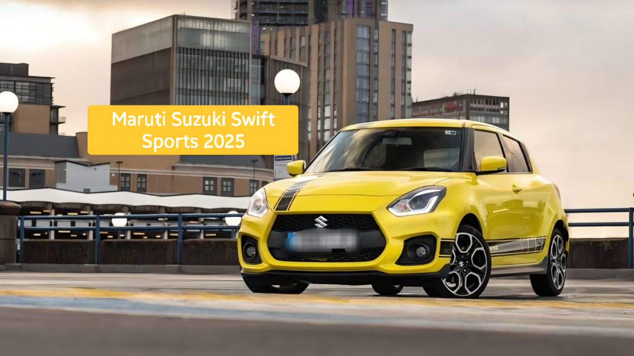 Maruti Suzuki Swift Sports 2025