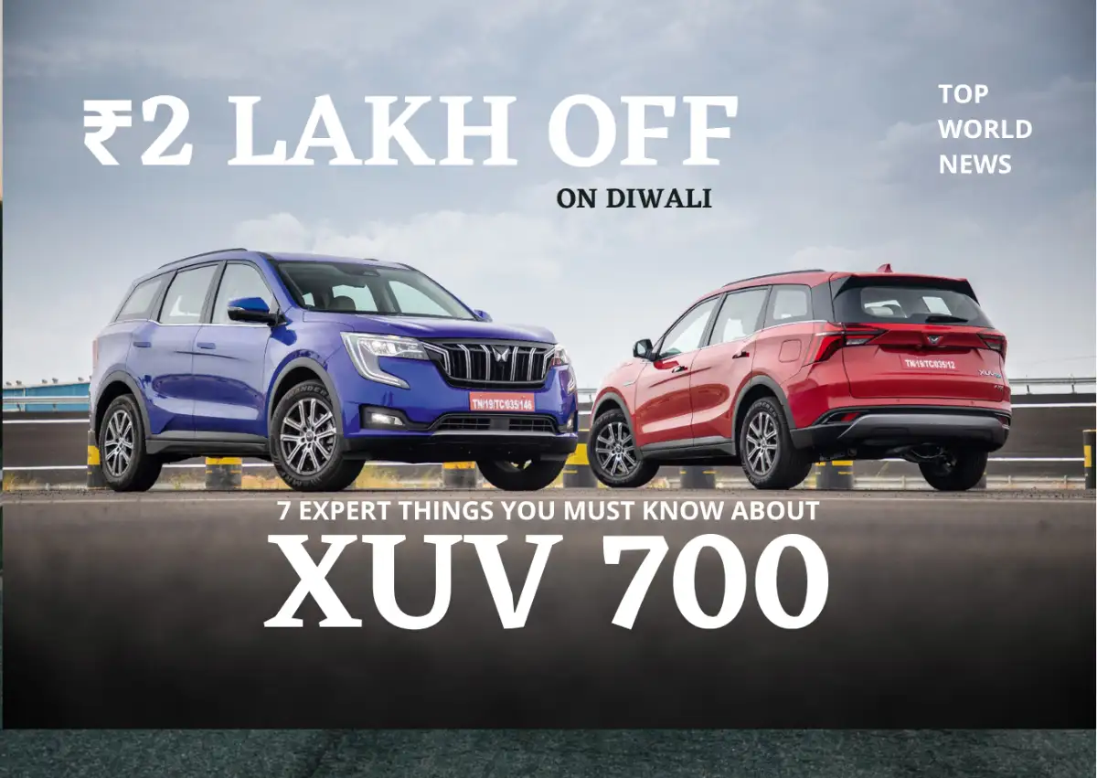 7 Expert Things You Must Know About the XUV700 Reveal – ₹2 Lakh Off This Diwali 2025 (#4 Will Shock Buyers!)