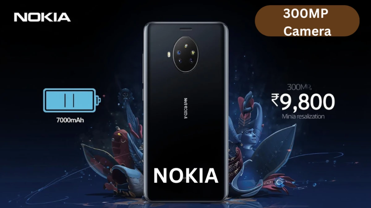 Nokia Shocks India: 7000mAh Battery, 300MP Camera & 16GB RAM at Just ₹9,800!